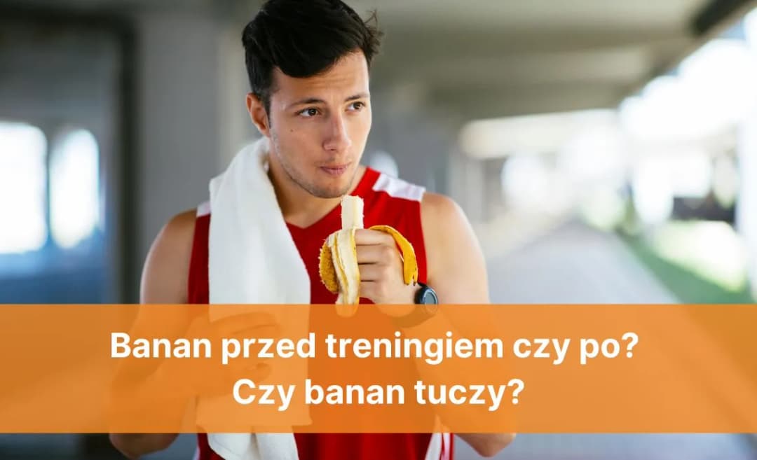 Banan przed czy po treningu – co wybrać dla lepszej regeneracji?