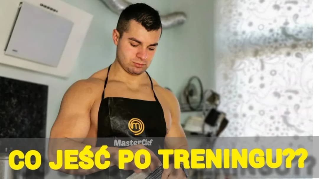 Co jeść po treningu, aby przyspieszyć regenerację i poprawić wyniki